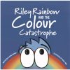 Stories & Puppets Weather books | Riley Rainbow And The Colour Catastrophe